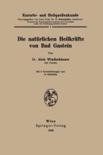 Kurorte- Und Heilquellenkunde af Alois Windischbauer