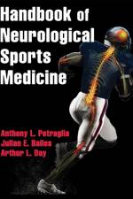 Handbook of Neurological Sports Medicine af Anthony L. Petraglia