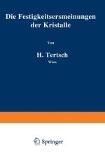 Die Festigkeitserscheinungen Der Kristalle af Hermann Tertsch