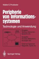 Peripherie von Informationssystemen af Walter E. Proebster