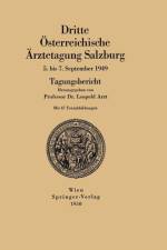 Dritte OEsterreichische AErztetagung Salzburg 5. Bis 7. September 1949
