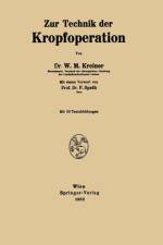 Zur Technik Der Kropfoperation af Wolf M Kreiner