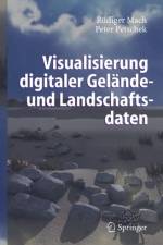 Visualisierung Digitaler Gelande- Und Landschaftsdaten af Peter Petschek