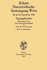 Zehnte OEsterreichische AErztetagung Wien