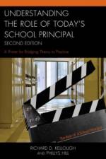 Understanding the Role of Today's School Principal af Richard D. Kellough