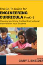 The Go-To Guide for Engineering Curricula, PreK-5