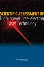 Scientific Assessment of High-Power Free-Electron Laser Technology af National Research Council