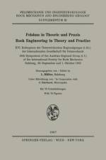 Felsbau in Theorie Und Praxis / Rock Engineering in Theory and Practice