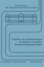 Probleme Des Umweltschutzes Am Beispiel Von Grossen Abwasserreinigungsanlagen