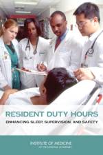 Resident Duty Hours af Institute of Medicine