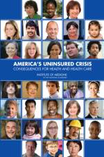 America's Uninsured Crisis af Institute of Medicine
