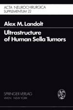 Ultrastructure of Human Sella Tumors af A.M. Landolt