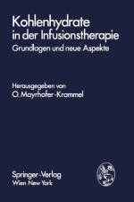 Kohlenhydrate in Der Infusionstherapie