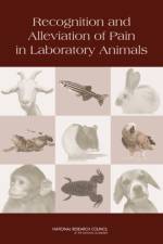 Recognition and Alleviation of Pain in Laboratory Animals af National Research Council