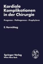 Kardiale Komplikationen in Der Chirurgie af Erich Vormittag