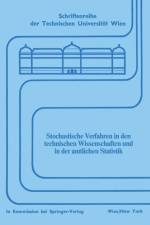 Stochastische Verfahren in Den Technischen Wissenschaften Und in Der Amtlichen Statistik
