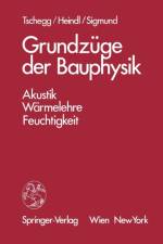 Grundzuge Der Bauphysik af E Tschegg