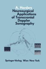 Neurosurgical Applications of Transcranial Doppler Sonography af A. Harders