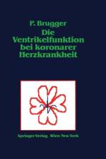 Die Ventrikelfunktion Bei Koronarer Herzkrankheit af Paul Brugger
