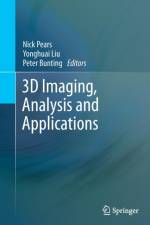 3D Imaging, Analysis and Applications