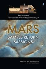 Assessment of Planetary Protection Requirements for Mars Sample Return Missions af National Research Council