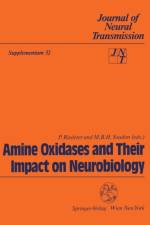 Amine Oxidases and Their Impact on Neurobiology