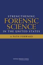 Strengthening Forensic Science in the United States af National Research Council