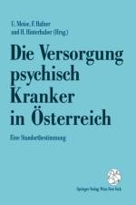 Die Versorgung Psychisch Kranker in OEsterreich
