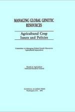 Managing Global Genetic Resources af National Research Council