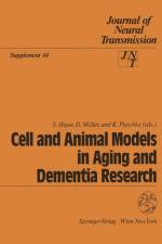 Cell and Animal Models in Aging and Dementia Research