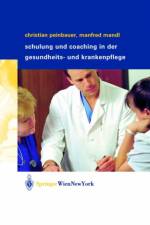 Schulung Und Coaching in Der Gesundheits- Und Krankenpflege af Christian Peinbauer
