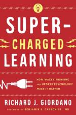 Super-Charged Learning af Richard J. Giordano