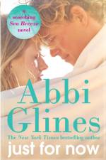 Just for Now af Abbi Glines