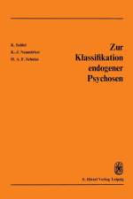 Zur Klassifikation Endogener Psychosen