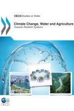 Climate Change, Water and Agriculture af Organisation for Economic Co-Operation and Development (OECD)
