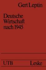 Deutsche Wirtschaft Nach 1945 af Gert Leptin