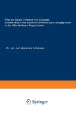 UEber Das Lokale Verhalten Von Loesungen Linearer Elliptischer Partieller Differentialgleichungssysteme in Der Nahe Isolierter Singularitaten af Klemens Lohmann