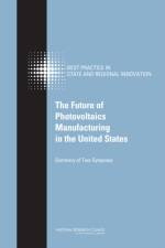 The Future of Photovoltaics Manufacturing in the United States af National Research Council