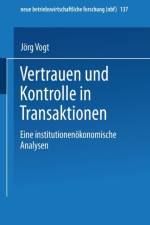 Vertrauen Und Kontrolle in Transaktionen af Joerg Vogt
