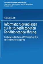 Informationsgrundlagen Zur Leistungsbezogenen Konditionengewahrung af Gunter Hardtl