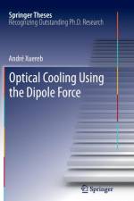 Optical Cooling Using the Dipole Force af Andre Xuereb