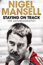 Staying on Track af Nigel Mansell