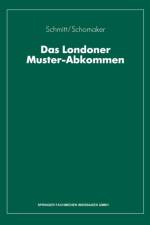 Das Londoner Muster-Abkommen af Dr Wolfgang Schmitt