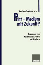 Print -- Medium Mit Zukunft?