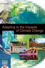Adapting to the Impacts of Climate Change af National Research Council