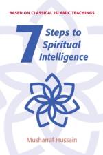 Seven Steps to Spiritual Intelligence af Musharraf Hussain