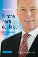 Europa Nach Der Krise af Michael Heise
