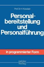 Personalbereitstellung Und Personalfuhrung af Hugo Kossbiel