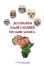 Understanding Climate's Influence on Human Evolution af National Research Council