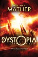 The Dystopia Chronicles af Matthew Mather
